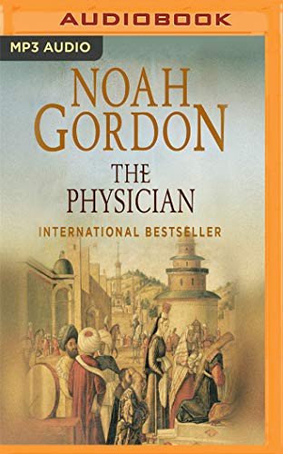 Noah Gordon, Richard Higgins: The Physician (AudiobookFormat, 2018, Audible Studios on Brilliance Audio, Audible Studios on Brilliance)