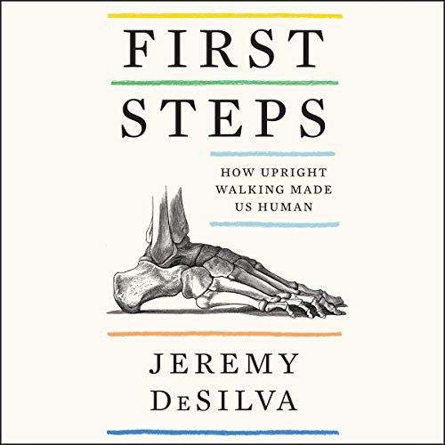 Jeremy DeSilva: First Steps (AudiobookFormat, 2021, HarperCollins B and Blackstone Publishing)