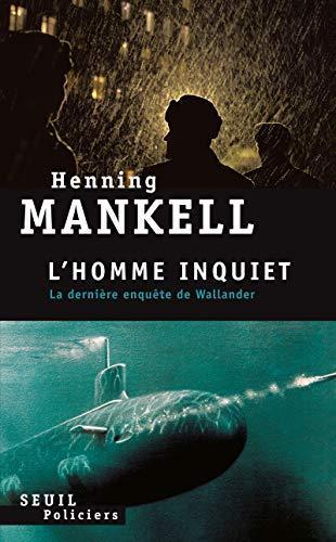 Henning Mankell: L'homme inquiet (French language, 2010)