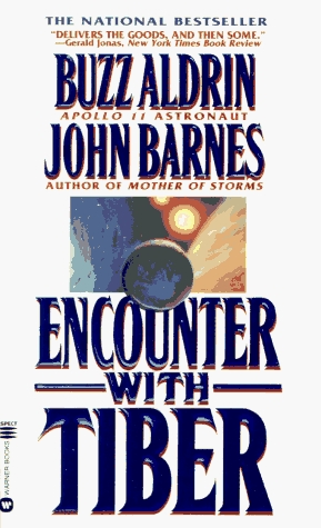 Buzz Aldrin, John Barnes: Encounter with Tiber (Paperback, 1997, Aspect)