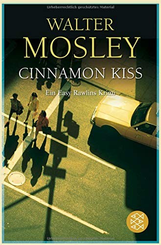 Walter Mosley: Cinnamon Kiss (Paperback, FISCHER Taschenbuch)