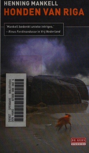 Henning Mankell: Honden van Riga (Dutch language, 2009, De Geus)