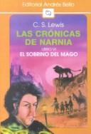 C. S. Lewis: Las Cronicas De Narnia (Spanish language, 2002, Demco Media)