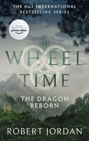 Robert Jordan: The Dragon Reborn (EBook, 2009, Little, Brown Book Group)