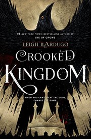 Leigh Bardugo: Crooked Kingdom (EBook, 2016, Henry Holt and Co.)