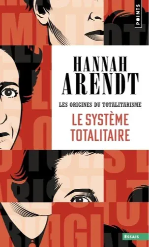 Hannah Arendt: Les origines du totalitarisme (French language, 2025, Éditions Points)