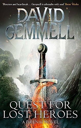 David Gemmell: Quest For Lost Heroes (Drenai) (2012, Orbit)