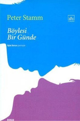 Peter Stamm: Böylesi Bir Günde (Paperback, 2015, Ithaki Yayinlari)