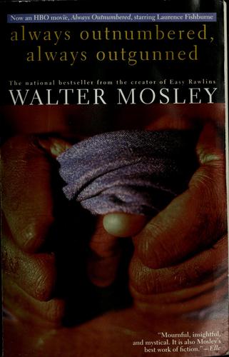 Walter Mosley: Always outnumbered, always outgunned (1998, Washington Square Press)