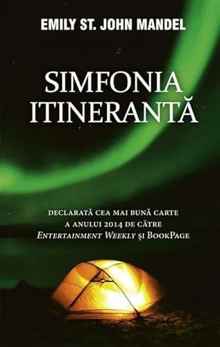 Emily St. John Mandel: Simfonia itinerantă (Romanian language, 2015)
