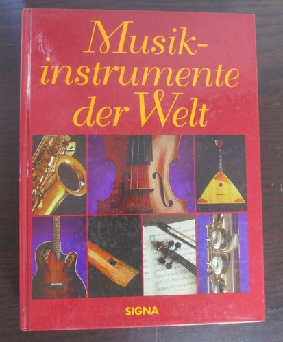 Musikinstrumente der Welt (1997, Signa)