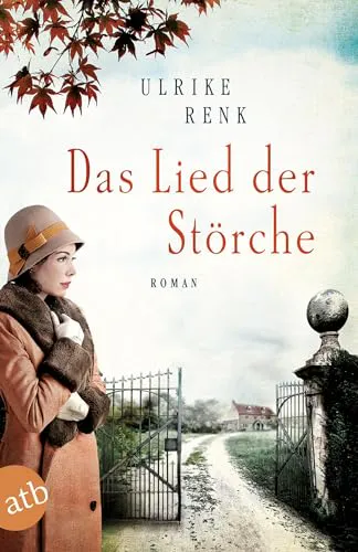Ulrike Renk: Das Lied der Störche (Paperback, german language, 2017, Aufbau Taschenbuch Verlag)