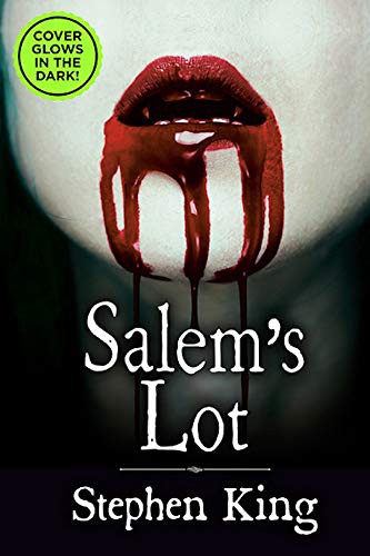 Stephen King: Salem's Lot - Exclusive Glow-In-The-Dark Cover (Hardcover, 2019, Random House Proprietary)