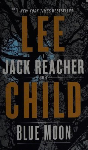 Lee Child: Blue Moon (2020, Dell)