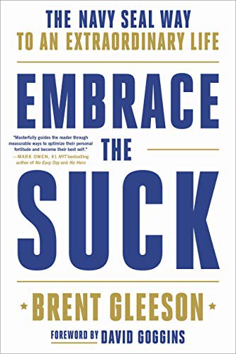 Brent Gleeson: Embrace the Suck (Paperback, 2021, Hachette Go)