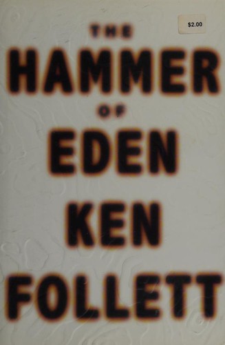 Ken Follett: The hammer of Eden (1998, Crown Publishers)