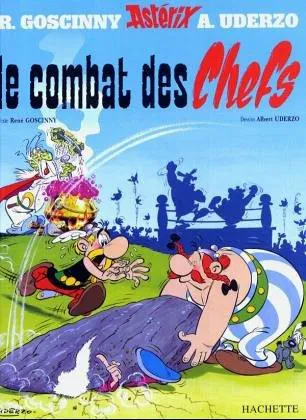 René Goscinny, Uderzo.: Le combat des chefs (French language, 1984, Dargaud)