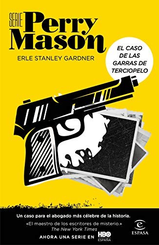 Erle Stanley Gardner, Albert Fuentes Sánchez: El caso de las garras de terciopelo (Paperback, Espasa)