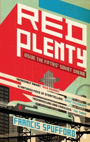 Francis Spufford: Red Plenty (Paperback, 2011, Faber & Faber)
