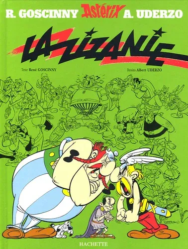 René Goscinny, Uderzo.: La zizanie (French language, 2008, Hachette)