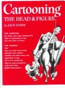 Cartooning the Head and Figure (Hardcover, Tandem Library)