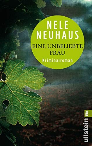 Nele Neuhaus: Eine unbeliebte Frau (Paperback, 2015, Ullstein Taschenbuchvlg.)