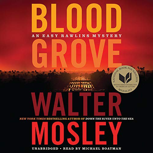 Michael Boatman, Walter Mosley: Blood Grove (AudiobookFormat, Mulholland Books)