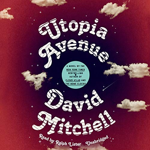 David Mitchell, Ralph Lister: Utopia Avenue (2020, Random House Audio)