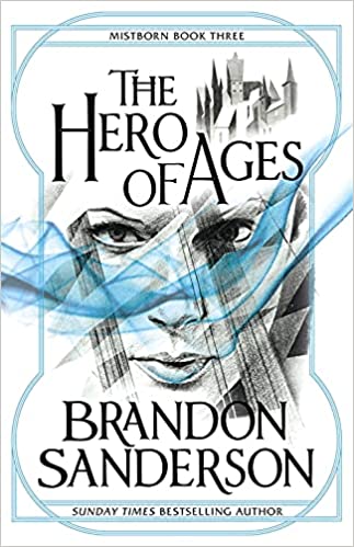 Brandon Sanderson: Hero of Ages (2010, Orion Publishing Group, Limited)