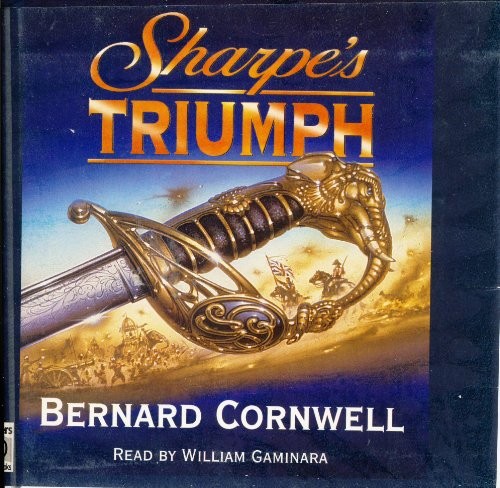 Bernard Cornwell, William Gaminara: Sharpe's Triumph (Richard Sharpe's Adventure Series #2) (AudiobookFormat, 2002, Chivers Audio Books, Chivers Sound Library)