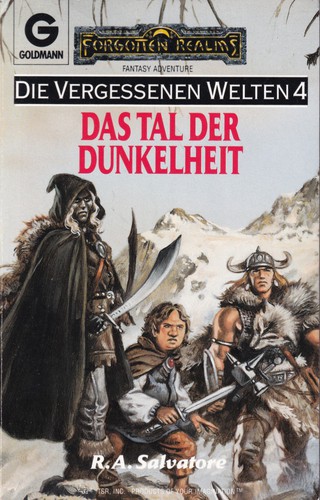 R. A. Salvatore: Das Tal der Dunkelheit (German language, 1993, Goldmann Verlag)