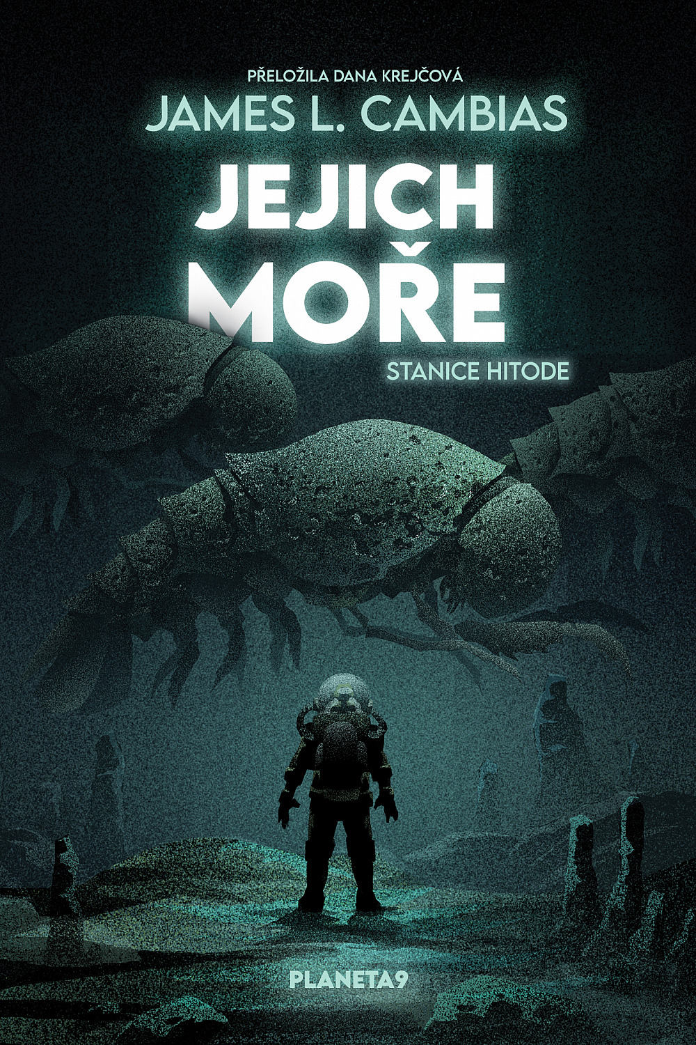 James L. Cambias: Jejich moře (Paperback, Czech language, 2020, Planeta9)