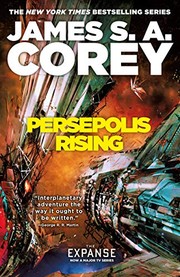 James S.A. Corey: Persepolis Rising (The Expanse Book 7) (2017, Orbit)