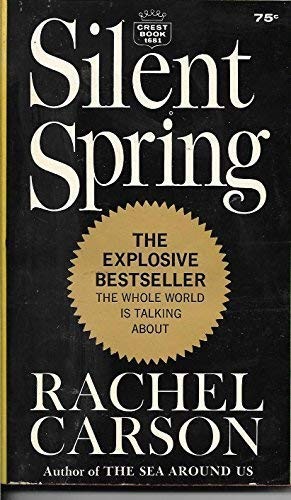 Rachel Carson: Silent Spring (Paperback, 1977, Fawcett)