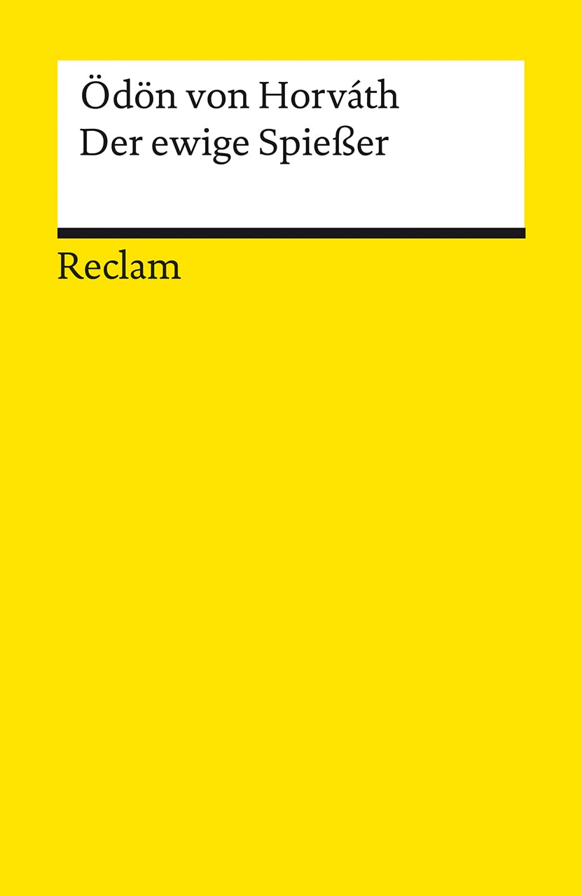Ödön von Horváth: Der ewige Spießer (Paperback, German language, 2023, Reclam, Philipp, jun. GmbH, Verlag)