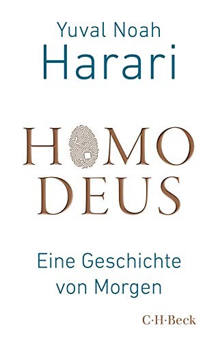 Yuval Noah Harari: Homo Deus (Paperback, 2018, Beck C. H., Beck)