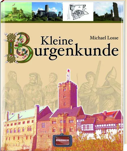 Michael Losse: Kleine Burgenkunde (German language, 2020)