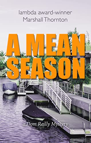Marshall Thornton: A Mean Season (EBook)