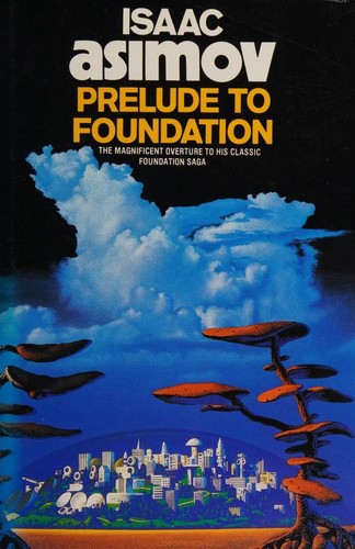 Isaac Asimov, Kim Ok-su: Prelude to Foundation (1988, Guild Publishing)