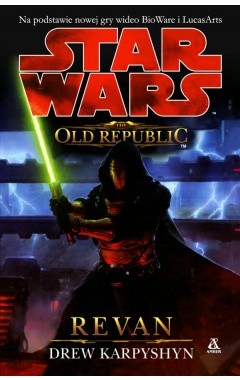 Drew Karpyshyn, Diego de los Santos: Revan. Wyd. 4 (Paperback, 2016, Amber)