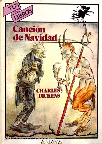 Charles Dickens, John Leech, Arthur Rackham, Harry Furniss: Cancion de Navidad/ Christmas Songs (Hardcover, Anaya Infantil)