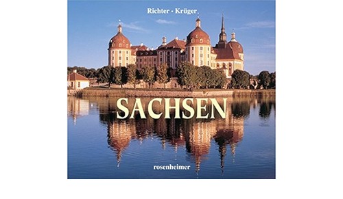 Frank Richter, Andrea Krüger: Sachsen (2004, Rosenheimer)