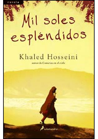 Khaled Hosseini: Mil soles espléndidos (Spanish language, 2007, Salamandra)