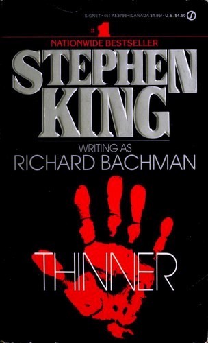 Stephen King: Thinner (Paperback, 1985, Signet / New American Library, Signet)