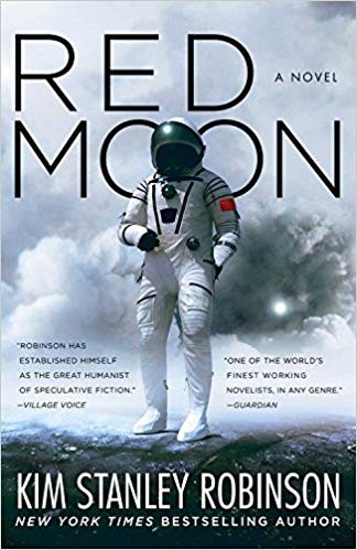 Kim Stanley Robinson: Red Moon (2018, Orbit)