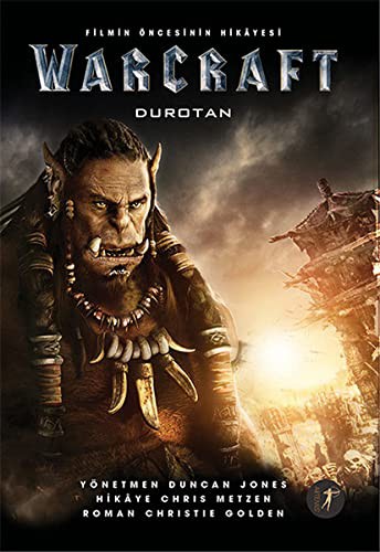 Kolektif: Warcraft Durotan - Filmin Oncesinin Hikayesi (Paperback, Artemis Yay?nlar?)
