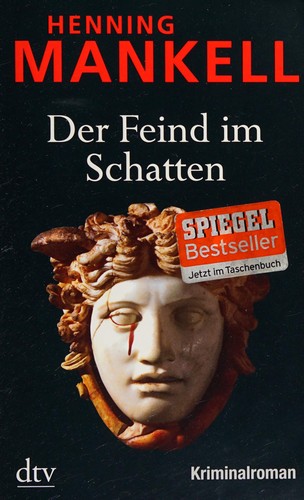 Henning Mankell: Der Feind im Schatten (German language, 2012, Dt. Taschenbuch-Verl.)