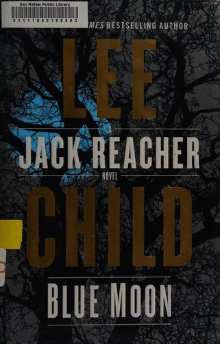 Lee Child: Blue moon (2019, Delacorte Press)