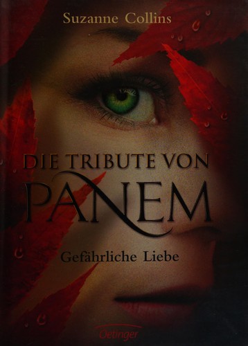 Suzanne Collins: Die Tribute von Panem (Hardcover, German language, 2013, Oetinger)