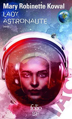 Mary Robinette Kowal: Lady Astronaute (French language, 2020)
